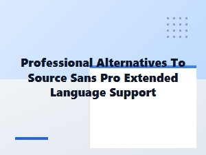 Top Font Families for Extended Language Support